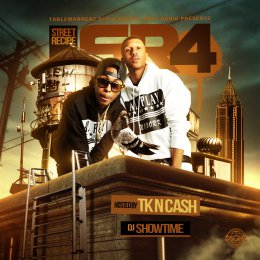 Street Recipe 4 (Hosted By TK N Cash)