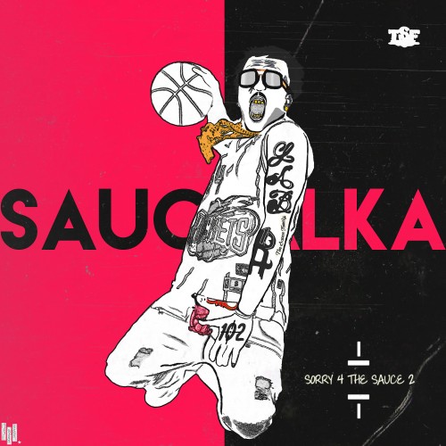 Sauce Walka - Sorry 4 The Sauce 