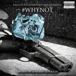 Fetti Gang 412 - Why Not 