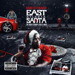 Gucci Mane - East Atlana Santa 2 
