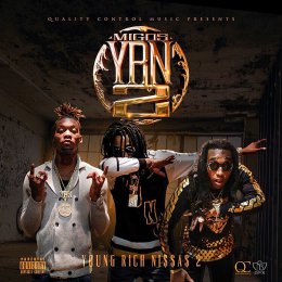 Migos - Young Rich Niggas 2