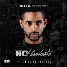 Big K - No Handouts 