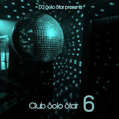 DJ Solo Star - Club Solo Star 6