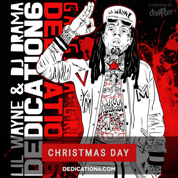  Lil Wayne - Dedication 6