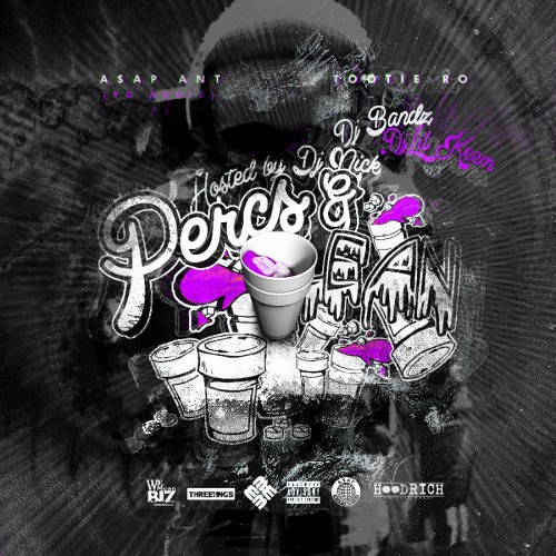 ASAP Ant - Tootie Ro - Percs,Lean