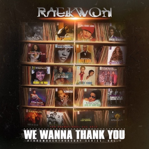 Raekwon - We Wanna Thank You