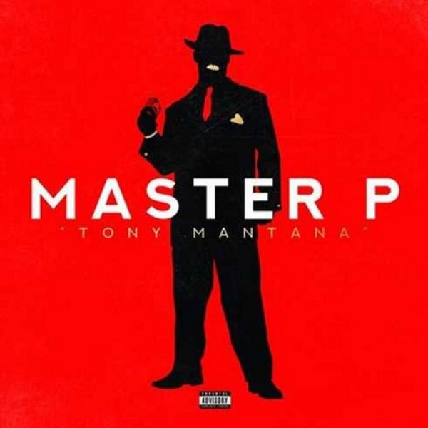 Master P - Tony Montana