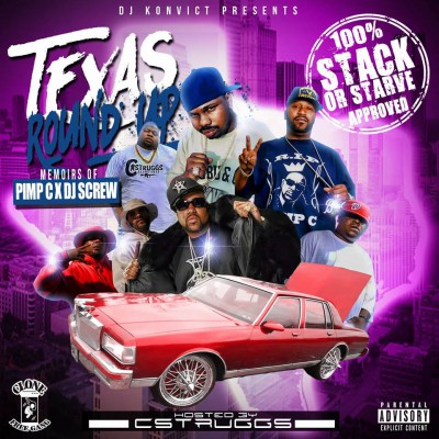 Texas Round Up Memoirs Of Pimp C x DJ Screw