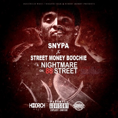 Street Money Boochie x Snypa - A Nightmare On 88 Street