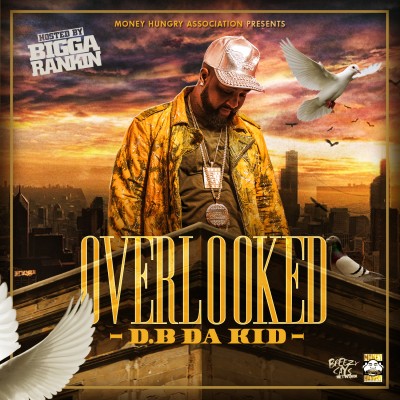 D.B Da Kid - Overlooked