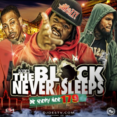 The Block Never Sleeps 179