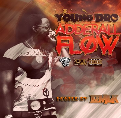 Young Dro - Adderall Flow