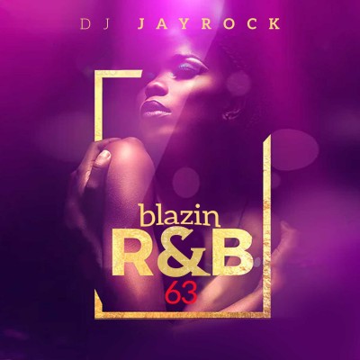 Blazin R and B 63