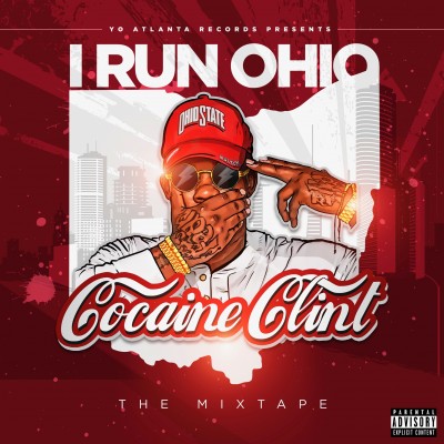 Cocaine Clint - I Run Ohio