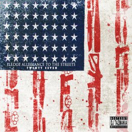 Pledge Allegiance To The Streets 27