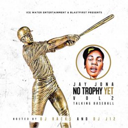 Jay Jona - No Trophy Yet 2 